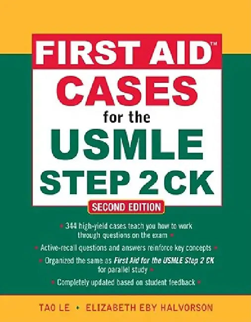 First Aid Cases for the USMLE Step 2 CK by Tao Le