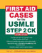 First Aid Cases for the USMLE Step 2 CK by Tao Le