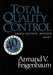 Total Quality Control, Revised (Fortieth Anniversary Edition), Volume 2 by Armand V. Feigenbaum