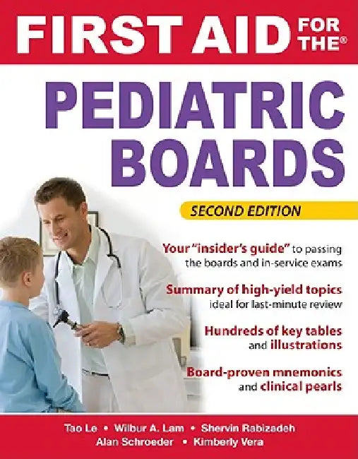 First Aid for the Pediatric Boards by Tao Le, Wilbur Lam, Shervin Rabizadeh