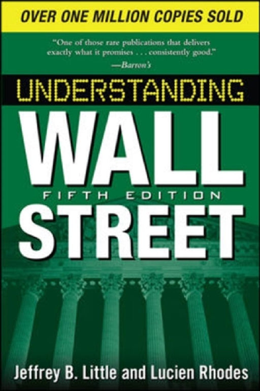 Understanding Wall Street  by Jeffrey B. Little