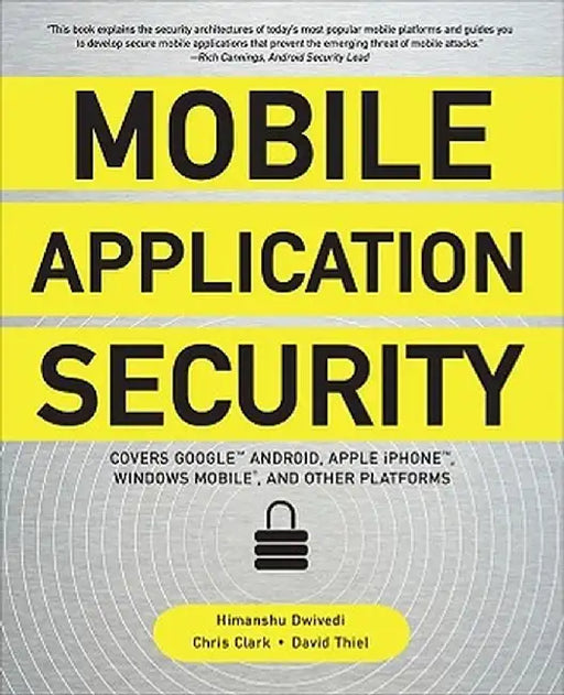 Mobile Application Security by Himanshu Dwivedi