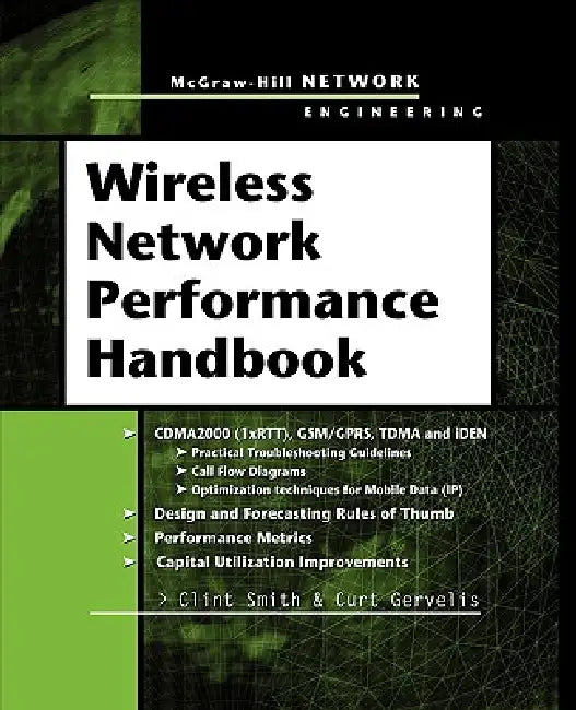 Wireless Network Performance Handbook by Clint Smith, Curt Gervelis