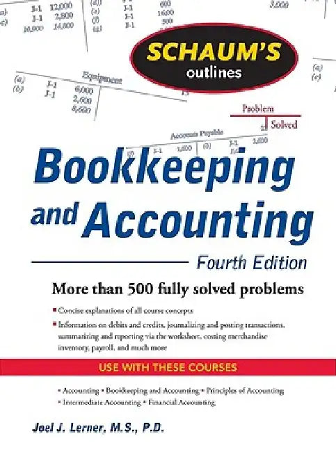 Schaum's Outline of Bookkeeping and Accounting by Joel J. Lerner