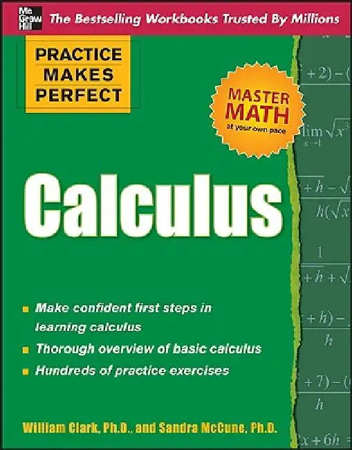Practice Makes Perfect Calc by William D. Clark