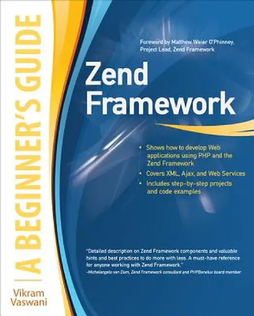 Zend Framework: A Beginner's Guide by Vikram Vaswani