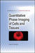 Quantitative Phase Imaging of Cells and Tissues by Gabriel Popescu