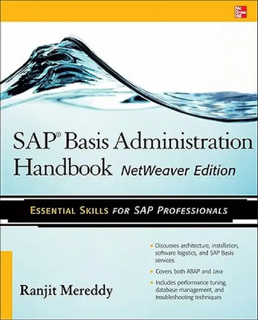 SAP Basis Administration Handbook, NetWeaver Edition by Ranjit Mereddy