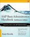 SAP Basis Administration Handbook, NetWeaver Edition by Ranjit Mereddy