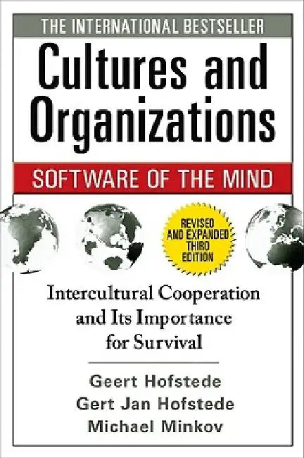 Cultures and Organizations: Software of the Mind, Third Edition by Geert Hofstede
