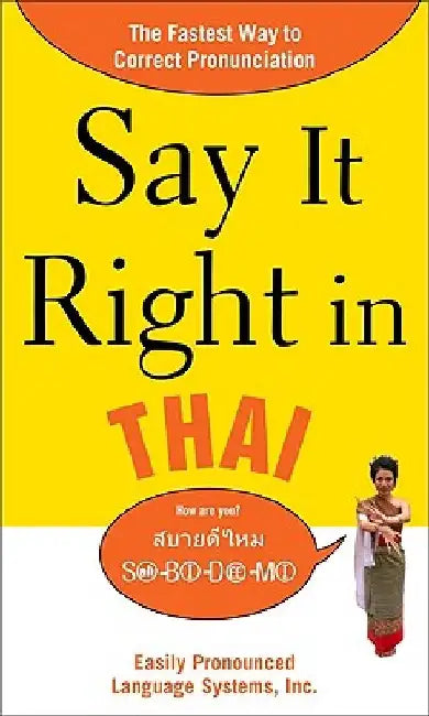 Say It Right in Thai: Easily Pronounced Language Systems by Epls Na