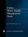 Urban Water Supply Management Tools by Larry Mays