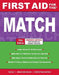 First Aid for the Match by Tao Le, Vikas Bhushan, Christina Shenvi