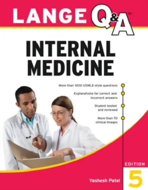 Lange Q&A Internal Medicine by Yashesh Patel