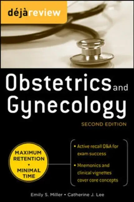 Deja Review Obstetrics & Gynecology by Emily S. Miller, Catherine J. Lee