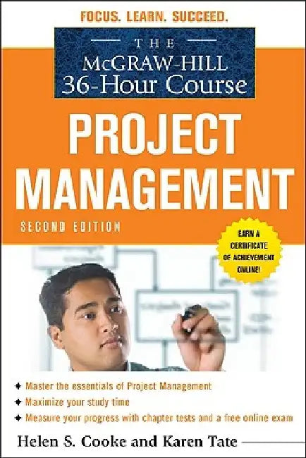 The McGraw-Hill 36-Hour Course: Project Management, Second Edition by Helen S. Cooke