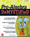 Pre-Algebra Demystified, Second Edition by Allan G. Bluman