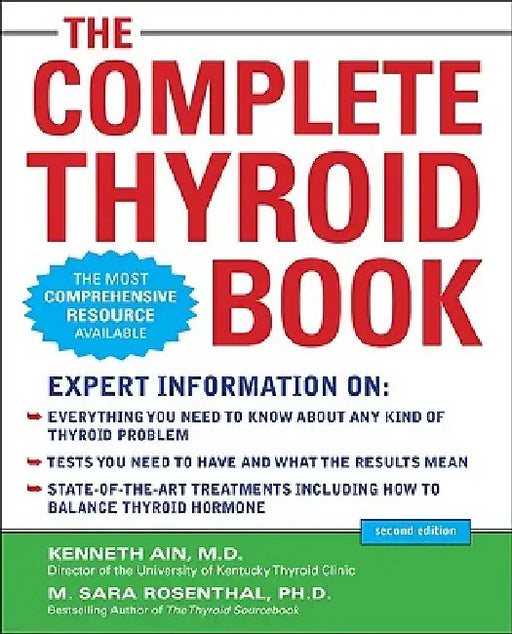 The Complete Thyroid Book, Second Edition by Kenneth Ain