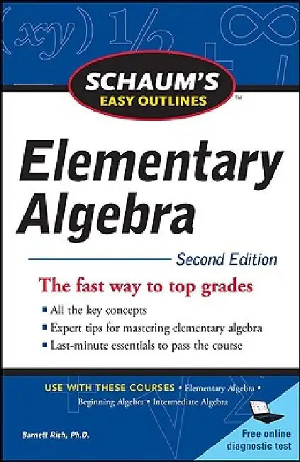 Schaum's Easy Outline of Elementary Algebra, Second Edition by Barnett Rich