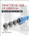 Practical SQL Queries for Microsoft SQL Server 2008 R2 by Art Tennick