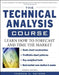 The Technical Analysis Course, Fourth Edition: Learn How to Forecast and Time the Market by Thomas Meyers