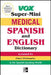 Vox Medical Spanish and English Dictionary by Vox