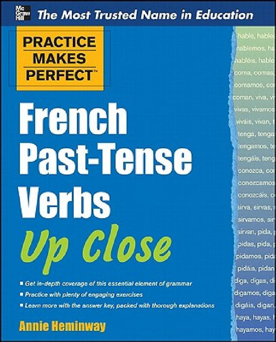 French Past-Tense Verbs Up Close by Annie Heminway