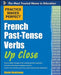 French Past-Tense Verbs Up Close by Annie Heminway