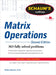 Shaum's Outlines of Matrix Operations by Richard Bronson