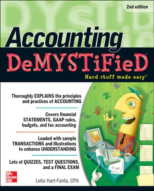 Accounting Demystified, 2nd Edition by Leita Hart