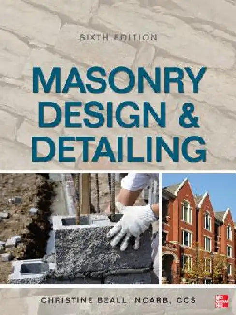 Masonry Design & Detailing by Christine Beall