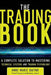 The Trading Book: A Complete Solution to Mastering Technical Systems and Trading Psychology by Anne-Marie Baiynd
