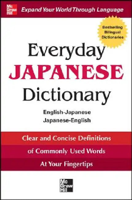 Everyday Japanese Dictionary: English-Japanese/Japanese-English by Collins