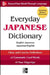 Everyday Japanese Dictionary: English-Japanese/Japanese-English by Collins