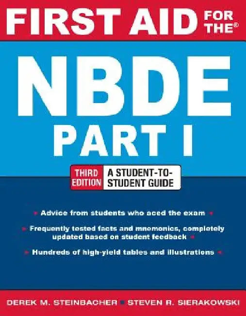 First Aid for the NBDE Part 1 by Derek M. Steinbacher