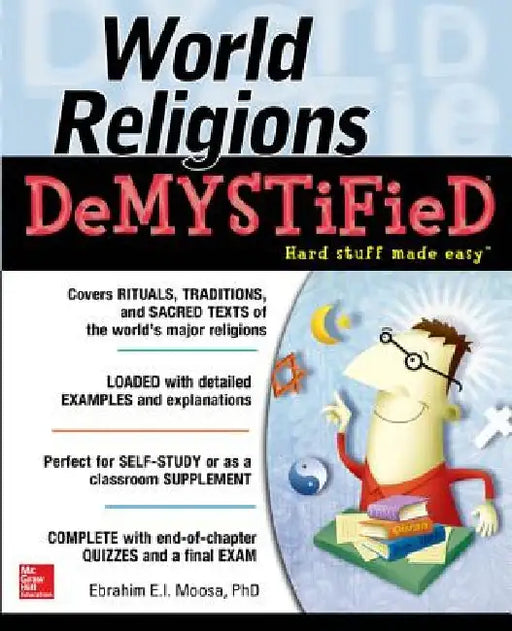 World Religions Demystified by Ebrahim E. I. Moosa