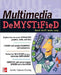 Multimedia Demystified by Jennifer Coleman Dowling