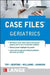 Case Files Geriatrics by Eugene C. Toy, Andrew Dentino, Monique Williams