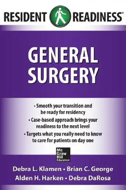 General Surgery by Debra L. Klamen, Brian C. George, Alden H. Harken