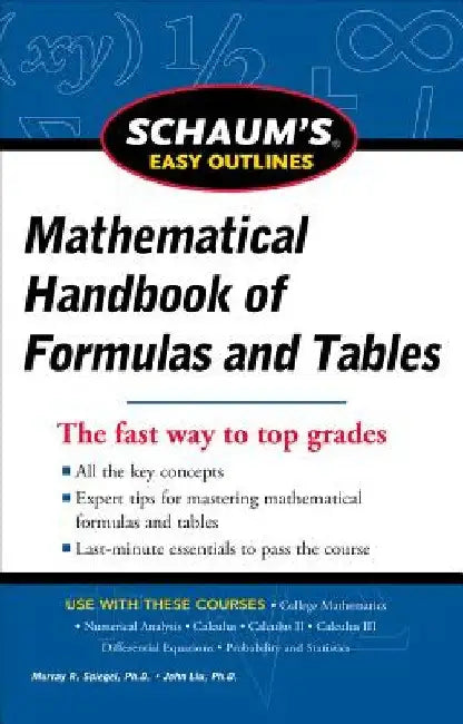 Schaum's Easy Outline of Mathematical Handbook of Formulas and Tables by Seymour Lipschutz