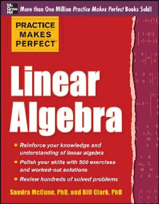 Practice Makes Perfect Linear Algebra: With 500 Exercises by Sandra Luna McCune