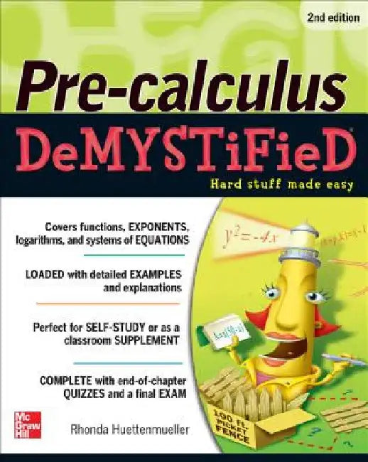 Pre-Calculus Demystified, Second Edition by Rhonda Huettenmueller