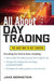 All About Day Trading: The Easy Way to Get Started by Jake Bernstein