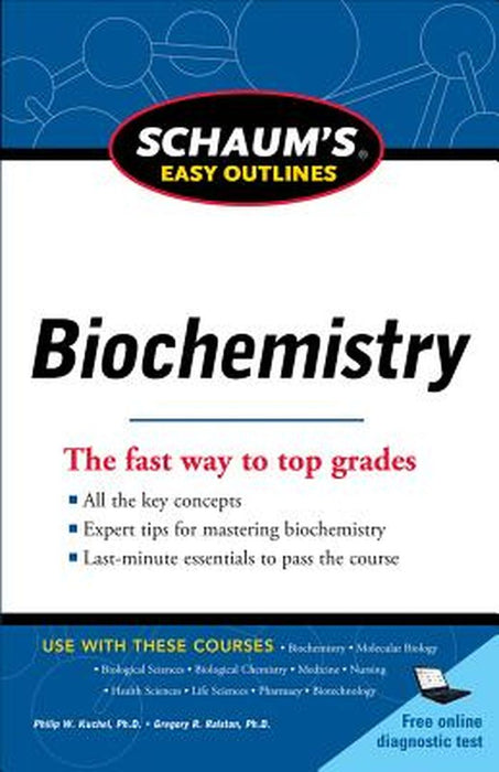 Schaum's Easy Outline of Biochemistry by Kuchel, Philip W.
