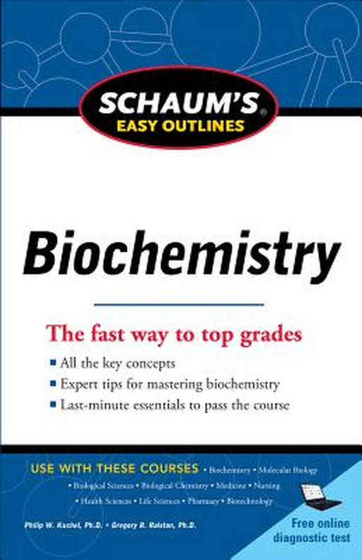 Schaum's Easy Outline of Biochemistry by Kuchel, Philip W.