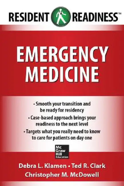 Emergency Medicine by Debra L. Klamen, Ted R. Clark, Christopher M. McDowell