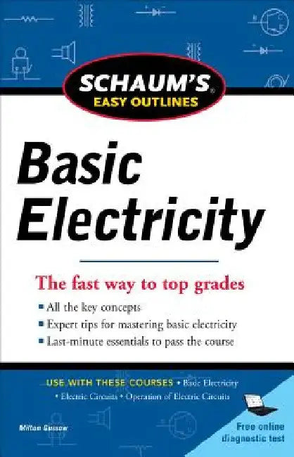 Schaum's Easy Outlines Basic Electricity by Milton Gussow