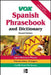 Vox Spanish Phrasebook and Dictionary by Vox