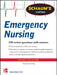 Schaum's Outline of Emergency Nursing: 242 Review Questions by Jim Keogh