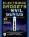 Electronic Gadgets for the Evil Genius: 21 New Do-It-Yourself Projects by Robert E. Iannini
